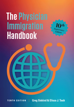 The Physician Immigration Handbook by Siskind Susser PC 